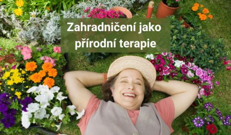 přírodní terapie zahradničení